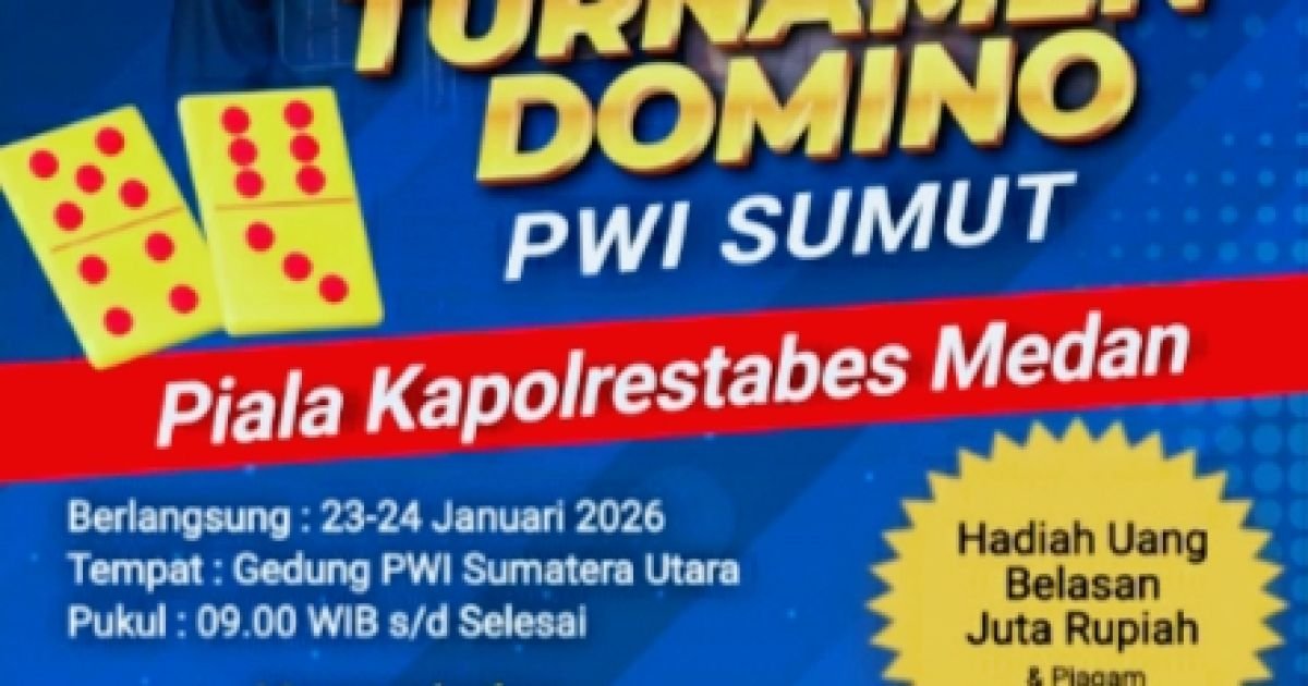 Pendaftaran Turnamen Domino PWI Sumut Piala Kapolrestabes Medan Ditutup 22 Januari 2026