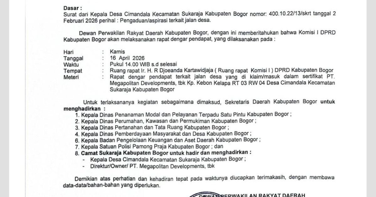 Kenapa PT Megapolitan Mangkir dari RDP DPRD Kabupaten Bogor, Melalui Kuasa Hukum Warga Cimandala Kecewa