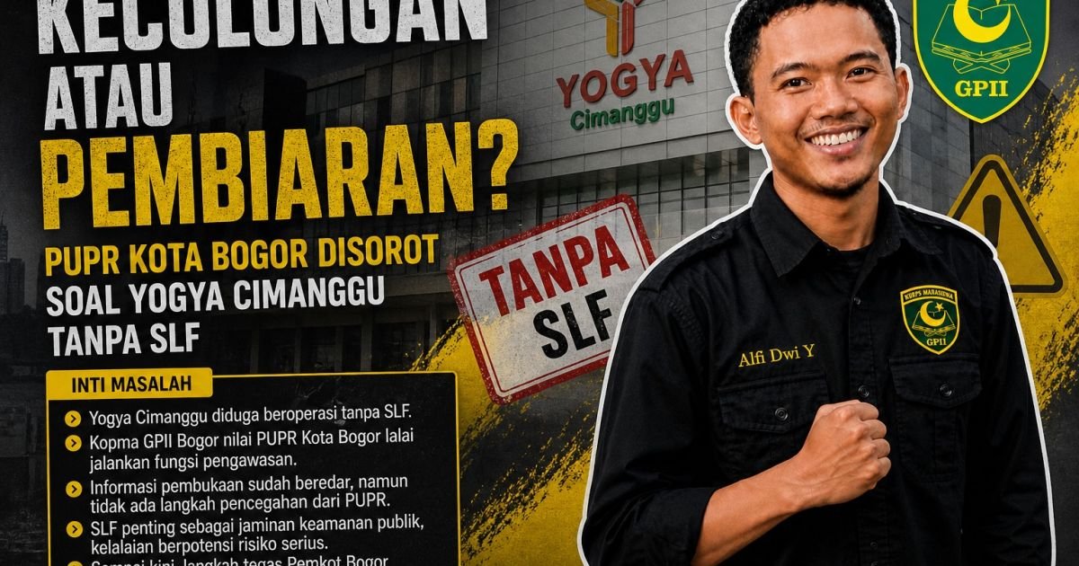 Fakta Terungkap, Belum Punya SLF Tapi Yogya Cimanggu Tetap Buka,Pemkot Bogor Diam?