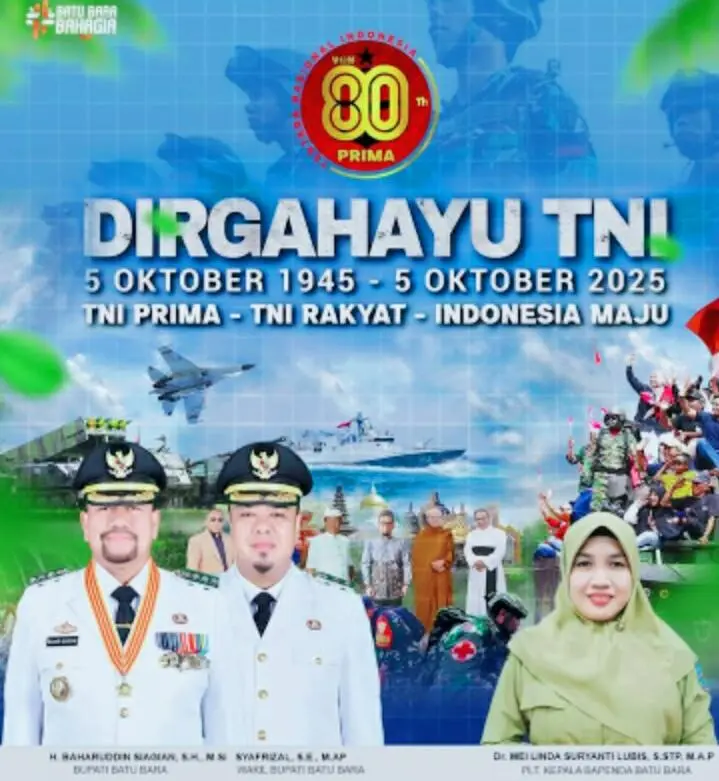 Kepala Bapenda Batu Bara Ucapkan Selamat Hari Jadi TNI Ke 80 Prima Rakyat Indonesia Maju